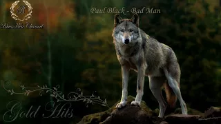 Paul Black - Bad Man - (BluesMen Channel "Blues Rock Super Hits")