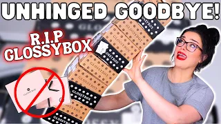 GOODBYE FOREVER! | UNHINGED FAREWELL GlossyBox Unboxing!