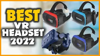 12 Best VR Headset In 2022 [Latest Best Sellers]