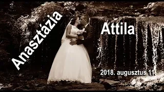 Anasztázia és Attila - Esküvői klip