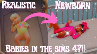 Realistic Newborn Babies in the Sims 4?! | How To Make Your Sims 4 Newborn Babies Realistic!!!