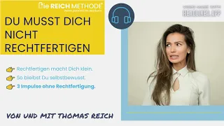 Du musst Dich nicht rechtfertigen | #992