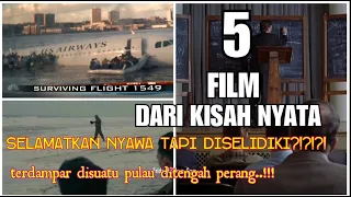 5 FILM BERDASARKAN KISAH NYATA..!!! | PART 1