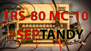 Tandy TRS-80 MC-10 Showcasing - #SEPTANDY