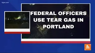 KGW News: Federal officers use tear gas on protesters in Portland