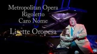 Caro Nome, Rigoletto, Metropolitan Opera, Lisette Oropesa