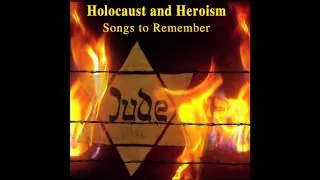 Eli Eli   -  Holocaust and Heroism