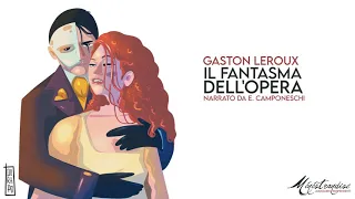 Il Fantasma dell'Opera, G. Leroux - Audiolibro Integrale