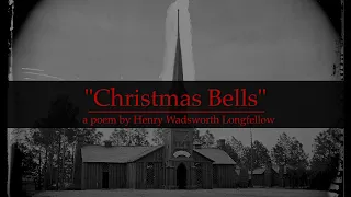 Christmas Bells: a poem by Henry Wadsworth Longfellow