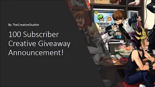 Yugioh 100 Subscriber Special Creative Giveaway Announcement!