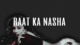 Raat ka Nasha (Slowed & Reverb) | K S Chithra I virat flow.