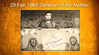 The Mother's Terrace Darshan of February 29, 1968 "The Golden Day"