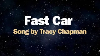 Fast Car - Tracy Chapman