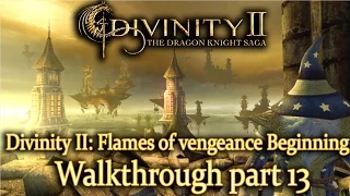 Divinity 2: The Dragon Knight Saga - walkthrough part 13 - 1080p 60fps - No commentary