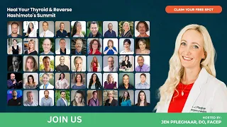 Heal Your Thyroid & Reverse Hashimoto's Summit