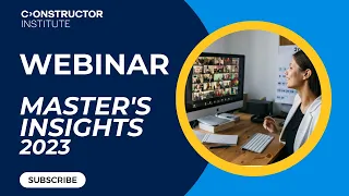 Webinar | Master's Insights | August 8th | Constructor Institute