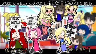 {•Naruto girls character react to Naruto Boys•}[PART 1/3]||NARUTO GACHA REACTION|||