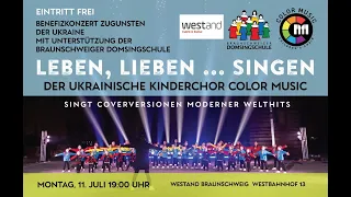 BENEFIZ-KONZERT "LEBEN, LIEBEN... SINGEN" mit dem ukrainischen Kinderchor „Color Music“