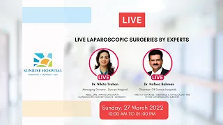 Live Laparoscopic Surgeries By Dr. Hafeez Rahman & Dr. Nikita Trehan