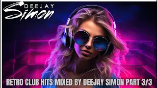 Club Retro Mix 2024 ✔ Składanka Best Hits 2024 ✔ DEEJAY SIMON ✔ Part 3