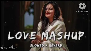 Mind Fresh Mashup (Slowed & Reverb)💕Arijit Sing Love Mashup🥰 Heart Touching Songs🫰 #lofi#arijitsingh