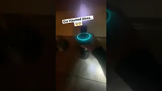 our HAUNTED Alexa said this.. 😳 (VERY SCARY)
