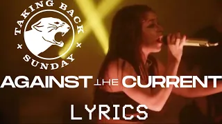 Against The Current- “MakeDamnSure” [Taking Back Sunday cover, live, lyrics]