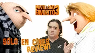 Mi Villano Favorito 3 | Reseña | Review | Opinión | Crítica | #34 *Sin Spoilers*