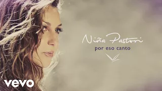 Niña Pastori - Por Eso Canto (Audio)