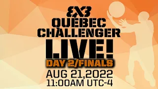 RE-LIVE | WORLD TOUR QUALIFIER: 3x3 Québec Challenger 2022 | Finals