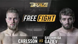 FREE MMA Fight | Erik Carlsson vs Gadzhimusa Gaziev | BRAVE CF 6