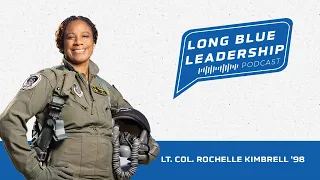 Lt. Col. (Ret.) Rochelle Kimbrell ’89 — Dare to Dream