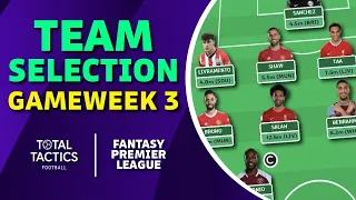 FPL Team Reveal Gameweek 3 | Thank You Tsimikas! Fantasy Premier League Tips