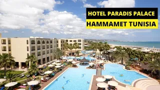Hotel Paradis Palace | Hammamet Tunisia 4k 2022