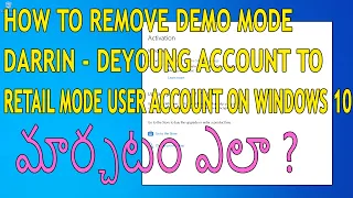 How to Remove Darrin DeYoung Demo mode to Retail Mode | Hidden Secret in Windows 10