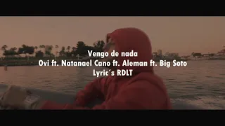 Ovi ft. Natanael Cano ft. Aleman ft. Big Soto(Vengo de nada) Video Oficial Letra 2020