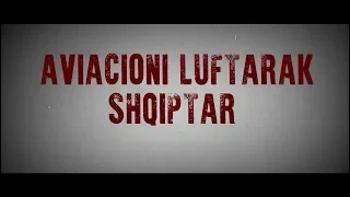 Gjurmë Shqiptare - Aviacioni luftarak shqiptar