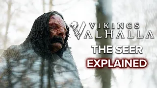 Vikings: Valhalla Netflix The Seer Explained