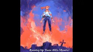 RUNNING UP THOSE HILLS (The Hills - The Weeknd x Running Up That Hill - Kate Bush Mashup)