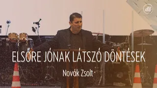 Novák Zsolt - Elsőre jónak látszó döntések (szeminárium)