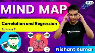 Correlation and Regression | Mind Map Revision | E7 | Maths | Nishant Kumar | CA Foundation Pro