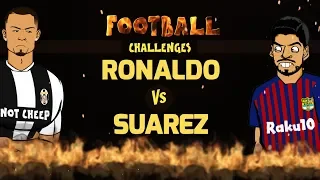 🔥RONALDO vs SUAREZ: Football Challenges!🔥 (Parody)