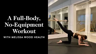 15-Minute Melissa Wood Health Full-Body, No-Equipment Workout | Goop