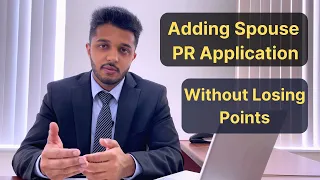 How to Add Spouse in PR - Express Entry Application Without Losing Points