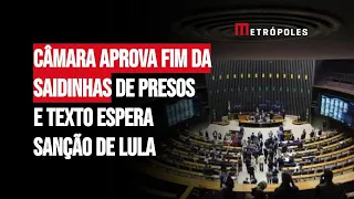 Câmara aprova fim da saidinhas de presos e texto espera sanção de Lula