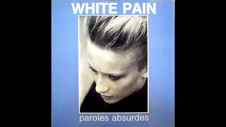 WHITE PAIN  - Nowhere To Go