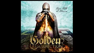 GOLDEN RESURRECTION - 02. Man With A Mission