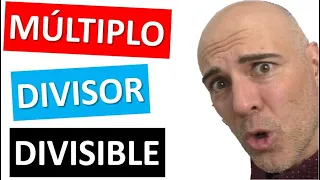 CÓMO HALLAR MÚLTIPLOS Y DIVISORES DE UN NÚMERO. Múltiplo, divisor y divisible