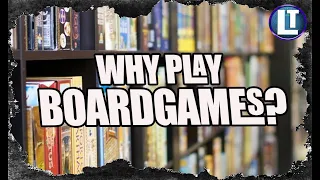 WHY Do YOU Play BOARDGAMES? 10 Defining Moments In My Board Gaming Evolution