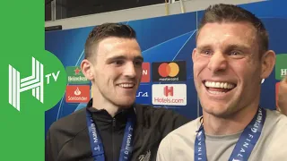 Andrew Robertson & James Milner: We did it for Jurgen Klopp!